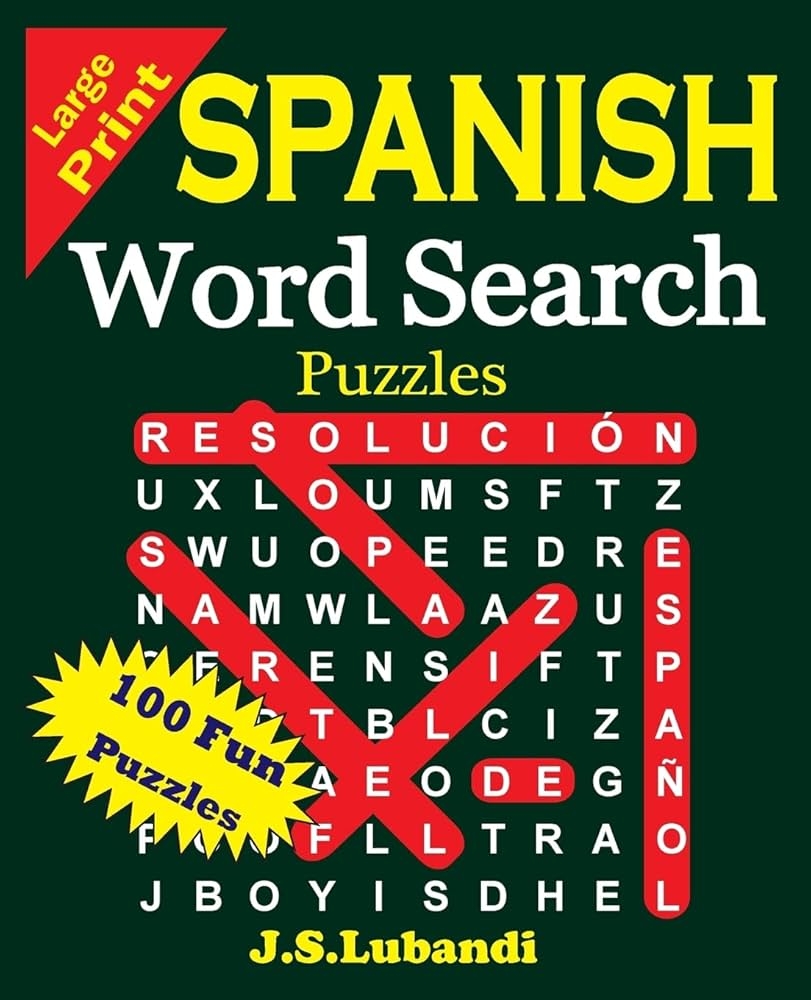 Large Print Spanish Word Search Puzzles Sopa De Letras En Espa ol Spanish Edition 