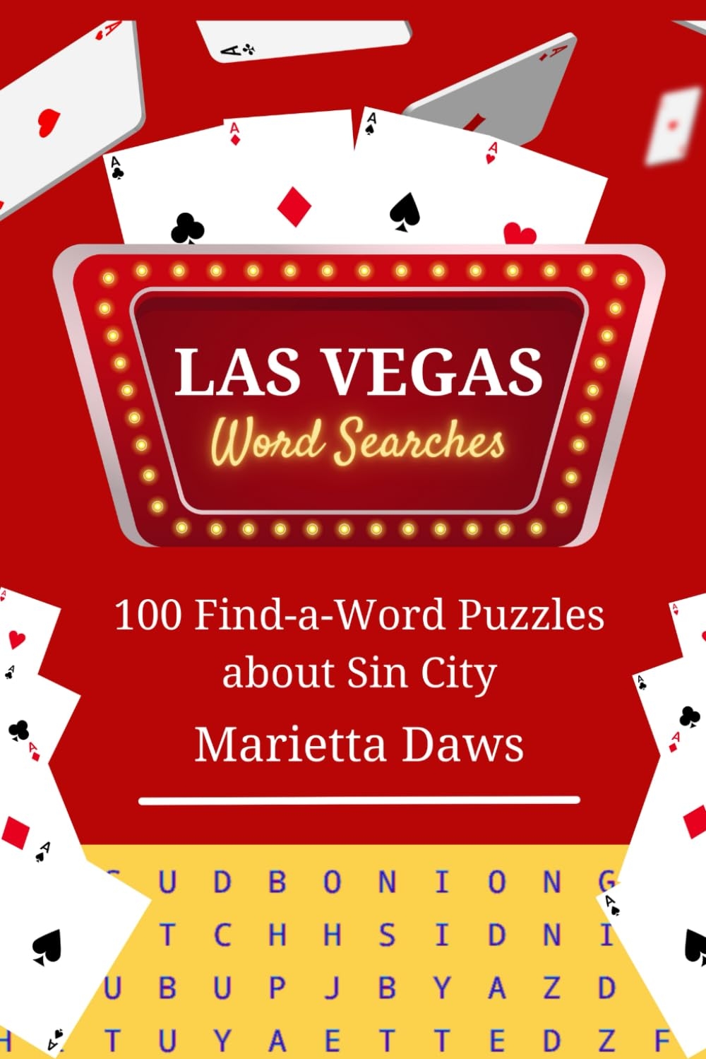 Las Vegas Word Searches 100 Find a Word Puzzles About Sin City Daws Marietta 9798863871646 Amazon Books