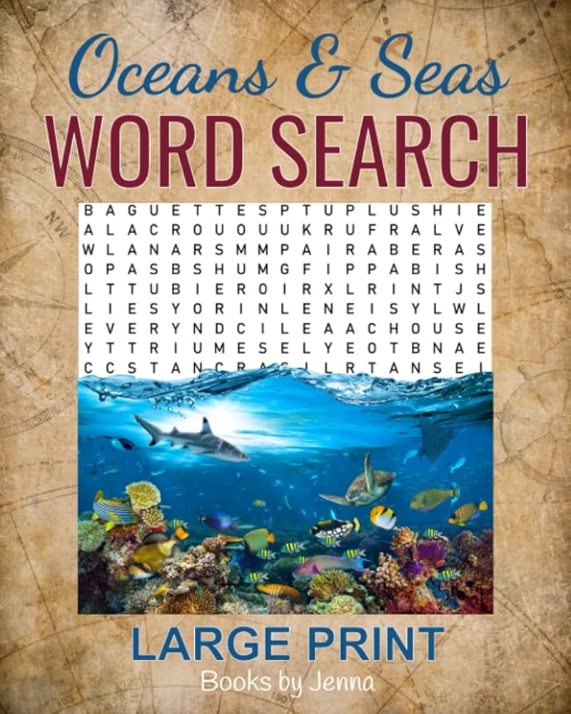 Oceans U0026 Seas Word Search Ocean Word Search Nautical U0026 Marine Life Word Search Puzzle Large Print For All Ages Books By Jenna 9798486347214 Amazon Books