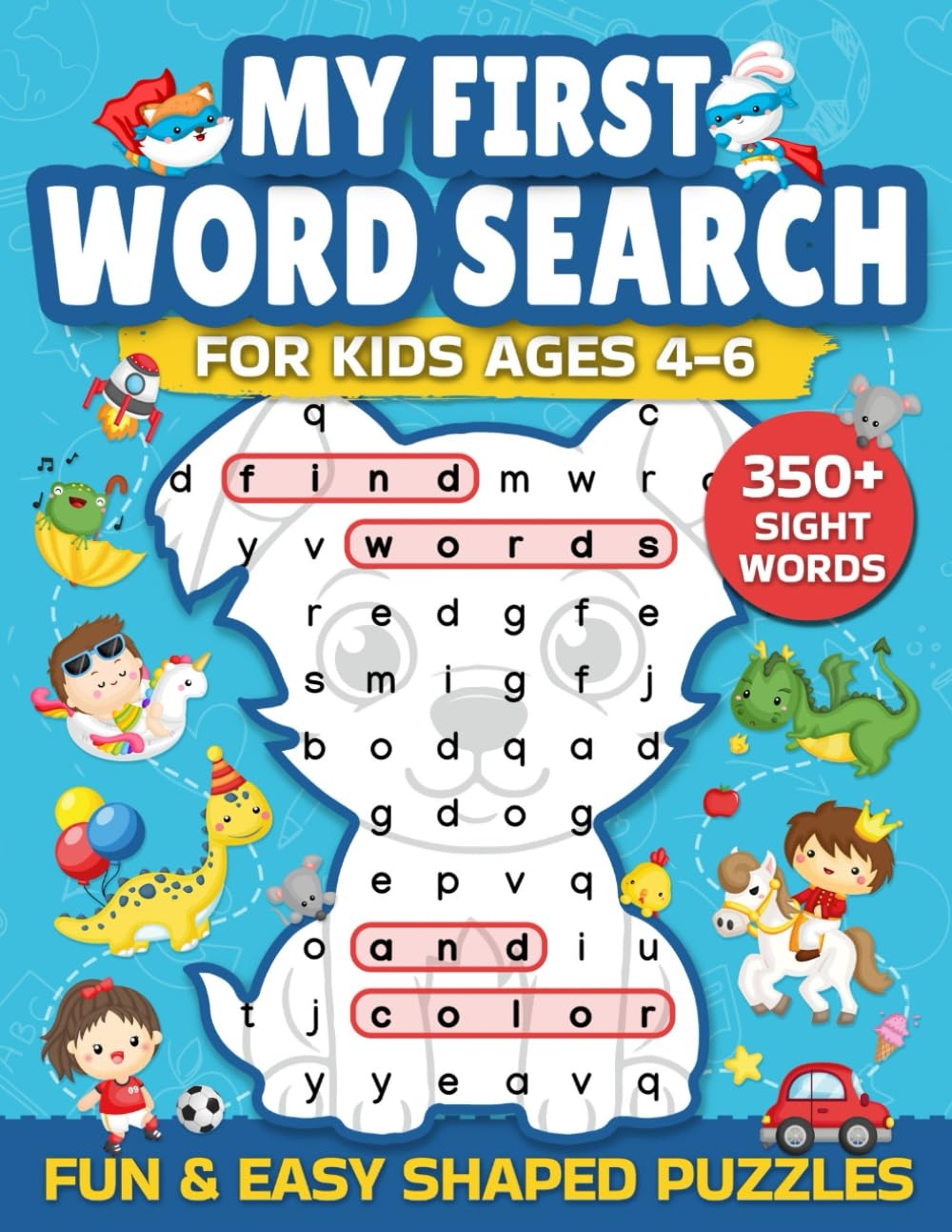 My First Word Search For Kids Ages 4 6 Find Sight Words In Fun Easy Large Print Shaped Puzzles For Pre K To 1st Grade Big Coloring On Each Page 